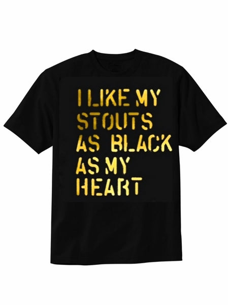 **IRREGULAR** I Like My Stout As Black As MY Heart